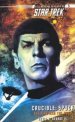 Crucible: Spock - The Fire and the Rose